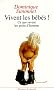 Vivent les b�b�s