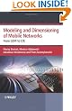 Modelling and Dimensioning of Mobile Wireless Networks: from GSM to LTE