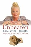 Unbeaten: The Story of My Brutal Childhood
