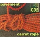 Carrot Rope, Pt. 2 by Pavement