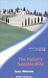 Italian's Suitable Wife, The (Romance S.)