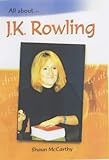 All about -- J. K. Rowling