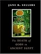 The Death of Gods in Ancient Egypt
