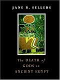 cover of The Death of Gods in Ancient Egypt