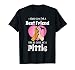 Best Friend is a Pitbull! Pet Dog Lover Pittie Owner T-Shirt for Men Women Kids
