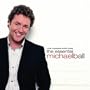 Love Changes Everything: The Essential Michael Ball