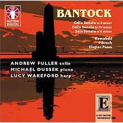 Bantock: Cello Sonatas
