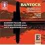 Bantock: Cello Sonatas