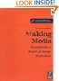 Making Media: Foundations of Sound and Image Production