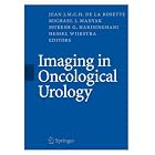 Click here to buy Imaging in Oncological Urology by Jean J. M. C. H. Rosette, Michael J. Manyak, Mukesh G. Harisinghani, and Hessel Wijkstra.