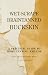 Wet-Scrape Braintanned Buckskin: A Practical Guide to Home Tanning and Use by Steven Edholm ISBN 0965496546