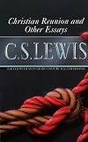 Christian Reunion and Other Essays