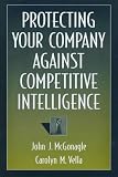 Protecting Your Company Against Competitive Intelligence
