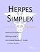 Book Herpes Simplex - A Medical Dictionary, Bibliography, and Annotated Research Guide to Internet References