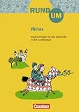 Rund um.. - - Grundschule: 2.-4 - Schuljahr - Rund um Ritter: Kopiervorlagen - Anne Scheller
