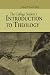 Books : The College Student's Introduction to Theology