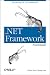  : .NET Framework Essentials (O'Reilly Programming Series)