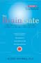 The Brain Gate: The Little-Known Doorway That Lets Nutrients in and Keeps Toxic Agents Out
