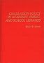 Circulation Policy in Academic, Public, and School Libraries