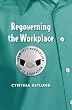 Regoverning the Workplace: From Self-Regulation to Co-Regulation