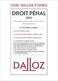 Code Dalloz : Etudes droit pénal et procédure pénale, 2004