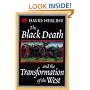 The Black Death and the Transformation of the West (European History Series)