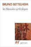 BLESSURES SYMBOLIQUES (LES)
