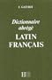 Dictionnaire Abrege Latin Francais