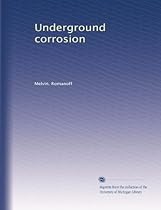 Underground corrosion Underground corrosion