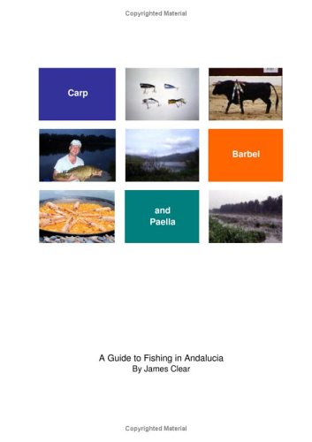 Carp, Barbel and Paella: A Guide to Fishing in Andalucia