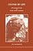 Change of Life: Psychological Study of the Menopause (Studies in Jungian Psychology by Jungian Analysts)