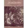 Sex and Sensibility: Ideal and Erotic Love from Milton to Mozart