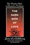 The Dark Side of Love: The Positive Role of Negative Feelings