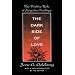 The Dark Side of Love: The Positive Role of Negative Feelings