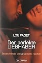 Der perfekte Liebhaber: Sextechniken, die sie verr&uuml;ckt machen