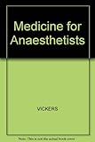 Medicine for anaesthetists