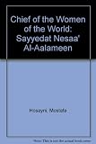 Sayyedat Nes⁻a' al-ʿ⁻Alam⁻en : chief of the women of the world