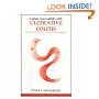 Coping Successfully With Ulcerative Colitis (Overcoming Common Problems)