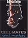 Cell Mates/soul Mates: Stories of Prison Relationships