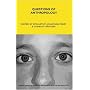 Questions of Anthropology (LSE Monographs on Social Anthropology)