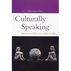Culturally Speaking: Managing Rapport Through Talk Across Cultures (Open Linguistics)