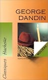 Revue Hachette  / George Dandin, ou, Le Mari confondu