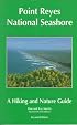 Point Reyes National Seashore: A Hiking and Nature Guide