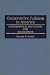 Book Conservative Judaism in America: A Biographical Dictionary and Sourcebook (Jewish Denominations in America)