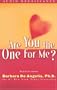 Are You the One for Me?: Knowing Who's Right and Avoiding Who's Wrong