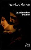 Le Ph�nomene �rotique