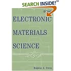 Electronic Materials Science by Eugene A. Irene