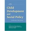 Child Development and Social Policy: Knowledge for Action (Decade of Behavior)