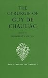 The Cyrurgie of Guy de Chauliac