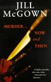 Murder...Now and Then